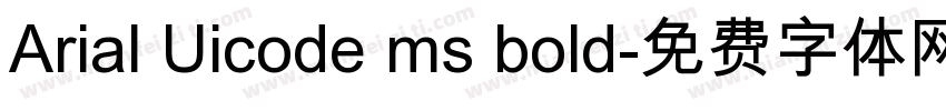Arial Uicode ms bold字体转换